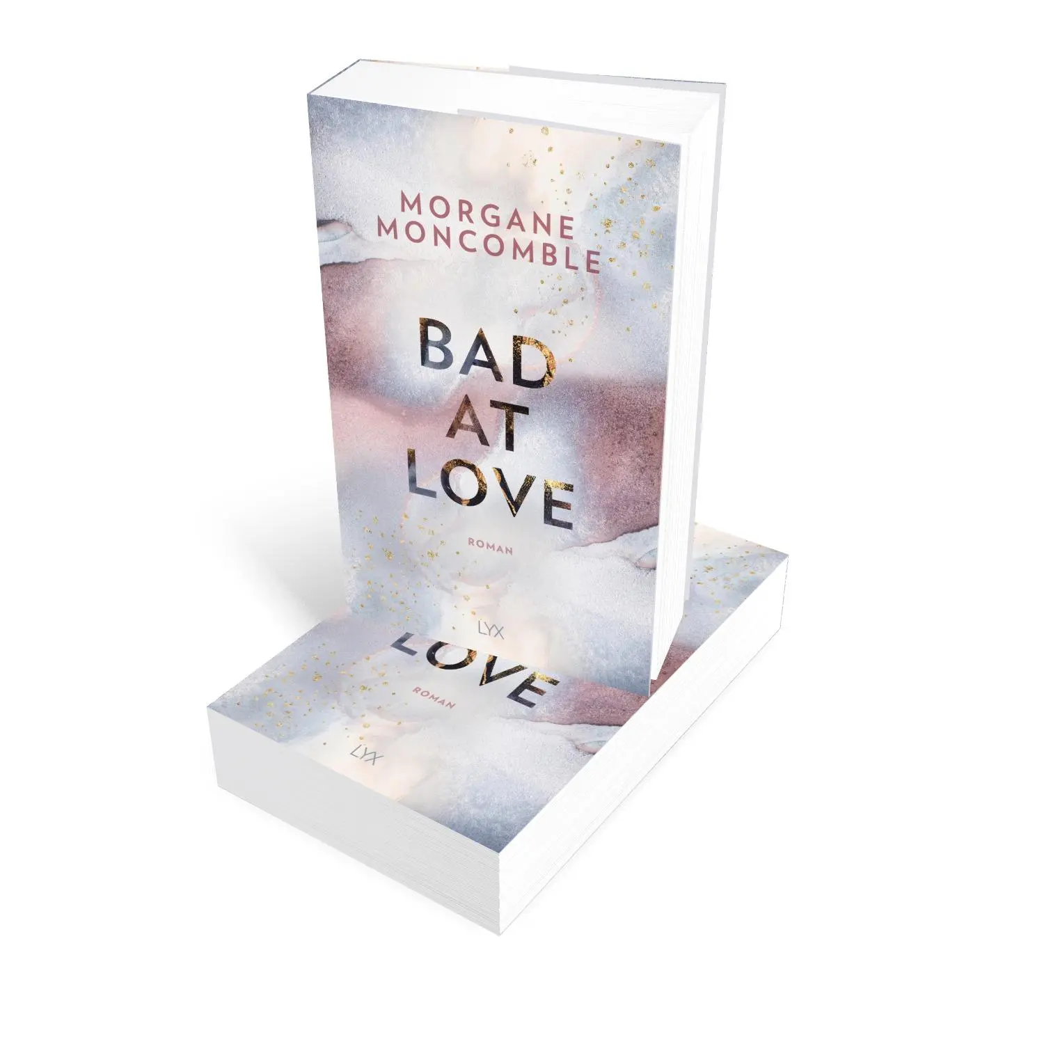 Bild: 9783736312999 | Bad At Love | Morgane Moncomble | Taschenbuch | 464 S. | Deutsch | LYX