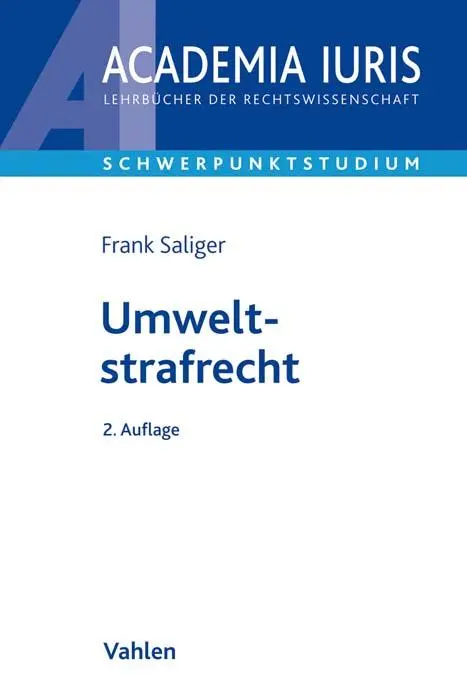Cover: 9783800662999 | Umweltstrafrecht | Frank Saliger | Taschenbuch | XXIX | Deutsch | 2020
