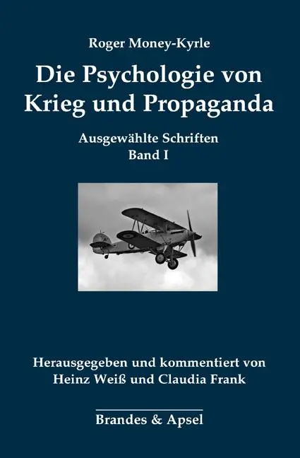 Cover: 9783955582999 | Die Psychologie von Krieg und Propaganda | Roger Money-Kyrle | Buch