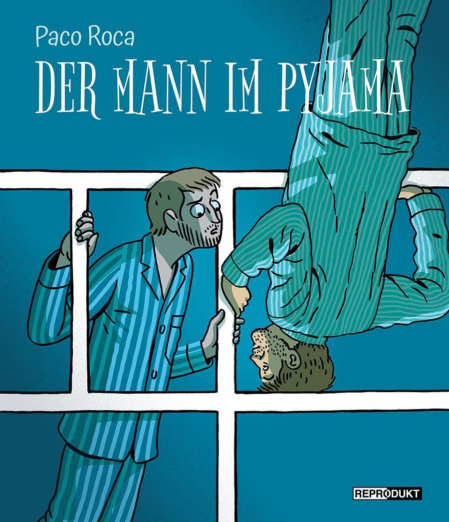 Cover: 9783956402999 | Der Mann im Pyjama | Paco Roca | Buch | 192 S. | Deutsch | 2022