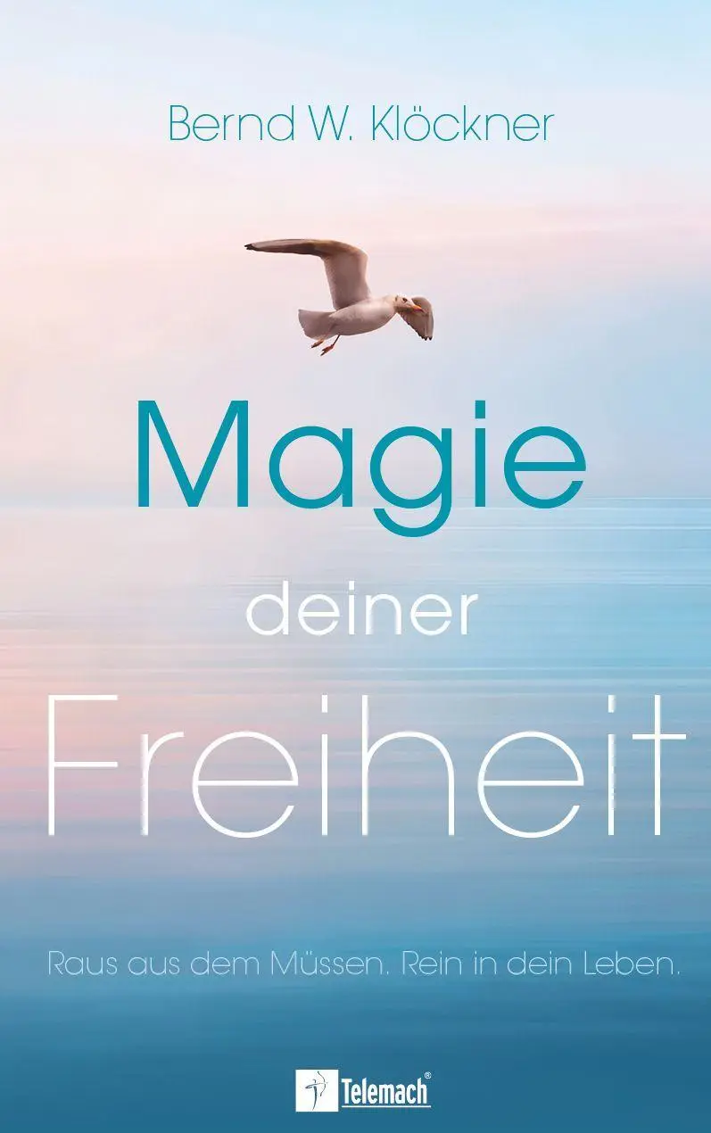 Cover: 9783986412999 | Magie deines Lebens | Bernd W. Klöckner | Taschenbuch | 280 S. | 2026