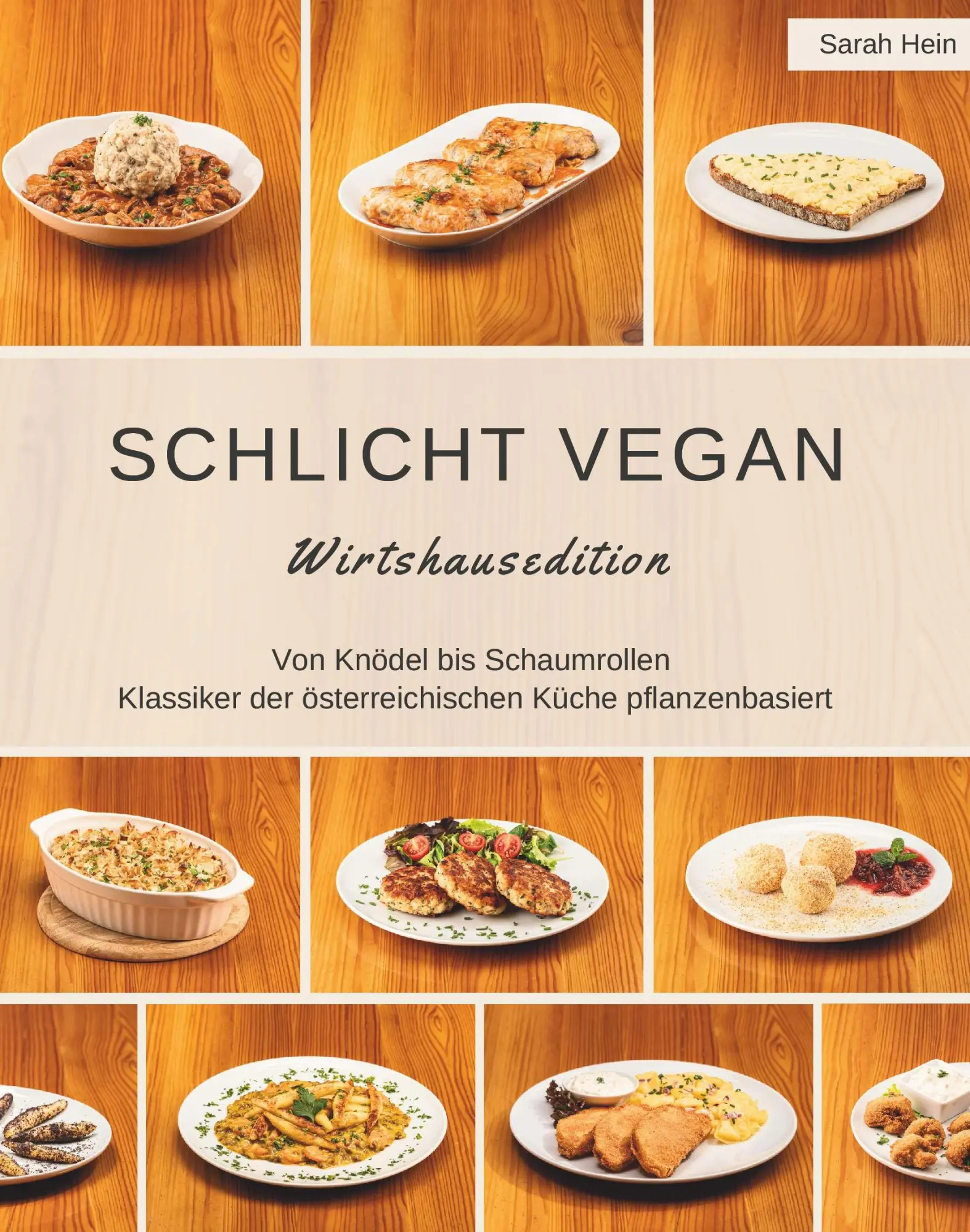 Cover: 9783991812999 | Schlicht Vegan | Wirtshausedition | Sarah Hein | Buch | 132 S. | 2025