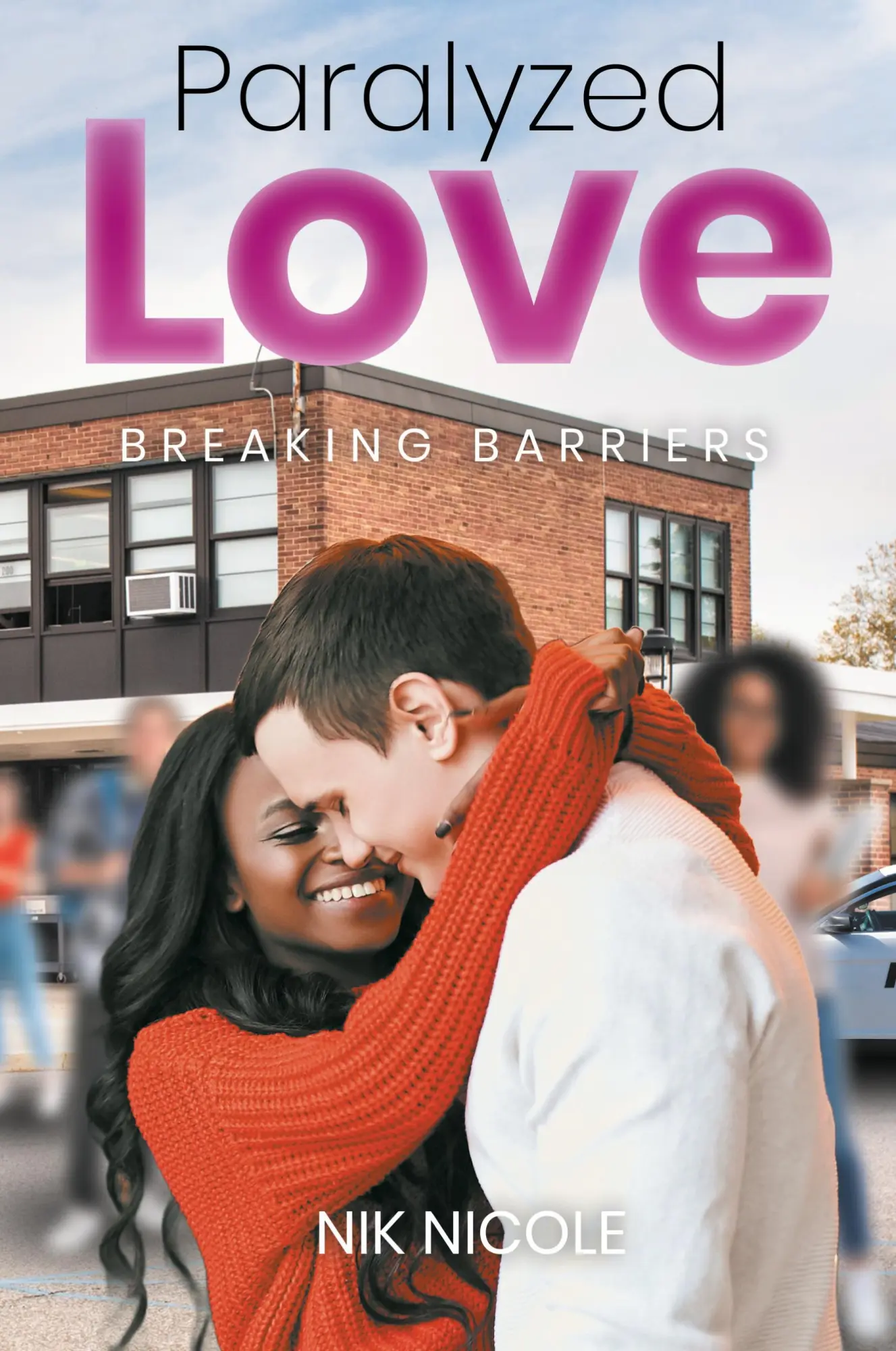 Cover: 9798893152999 | Paralyzed Love | Breaking Barriers | Nik Nicole (u. a.) | Taschenbuch
