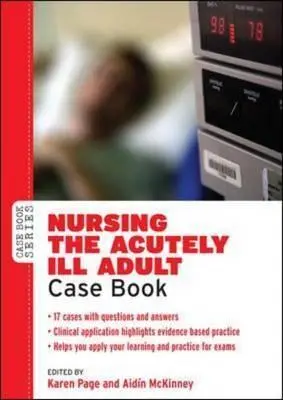 Cover: 9780335243099 | Nursing the Acutely Ill Adult Case Book | Karen Page (u. a.) | Buch