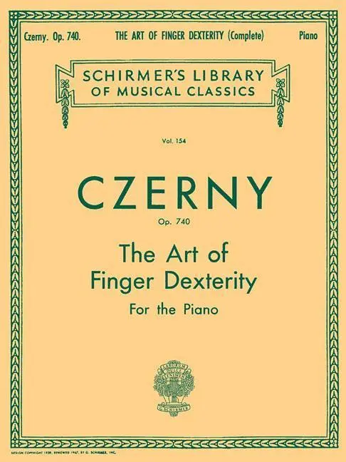 G. Schirmer, Inc. Czerny, Art Of Finger Dexterity For The Piano, Op. 740 (Complete) (Schirmer's Library Of Musical Classics, Vol. 154)...