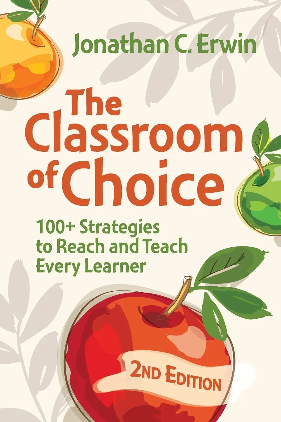 Cover: 9781416633099 | Classroom of Choice | 100+ Strategies to Reach and Teach Every Learner