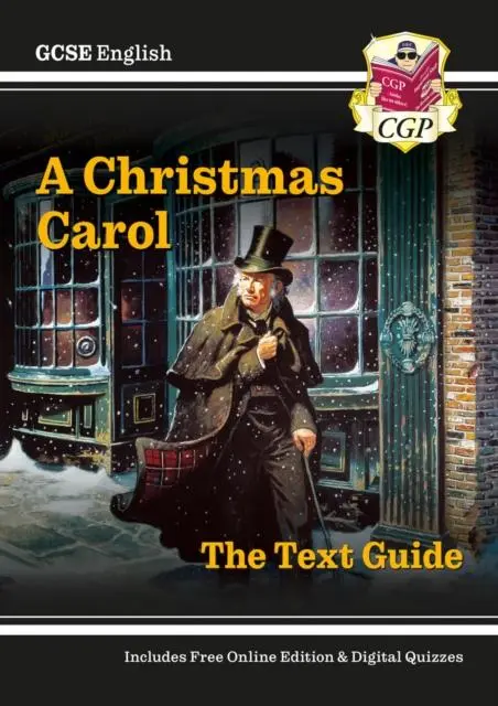 Cover: 9781782943099 | GCSE English Text Guide - A Christmas Carol includes Online Edition...