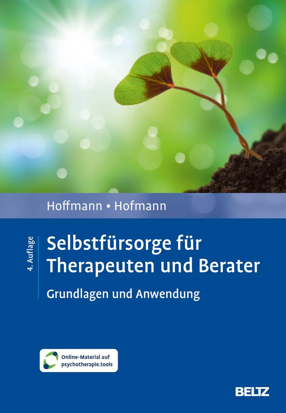 Cover: 9783621293099 | Selbstfürsorge für Therapeuten und Berater | Nicolas Hoffmann (u. a.)