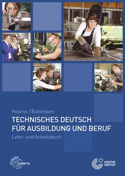 Cover: 9783808573099 | Technisches Deutsch für Ausbildung und Beruf | Anneliese Fearns | Buch