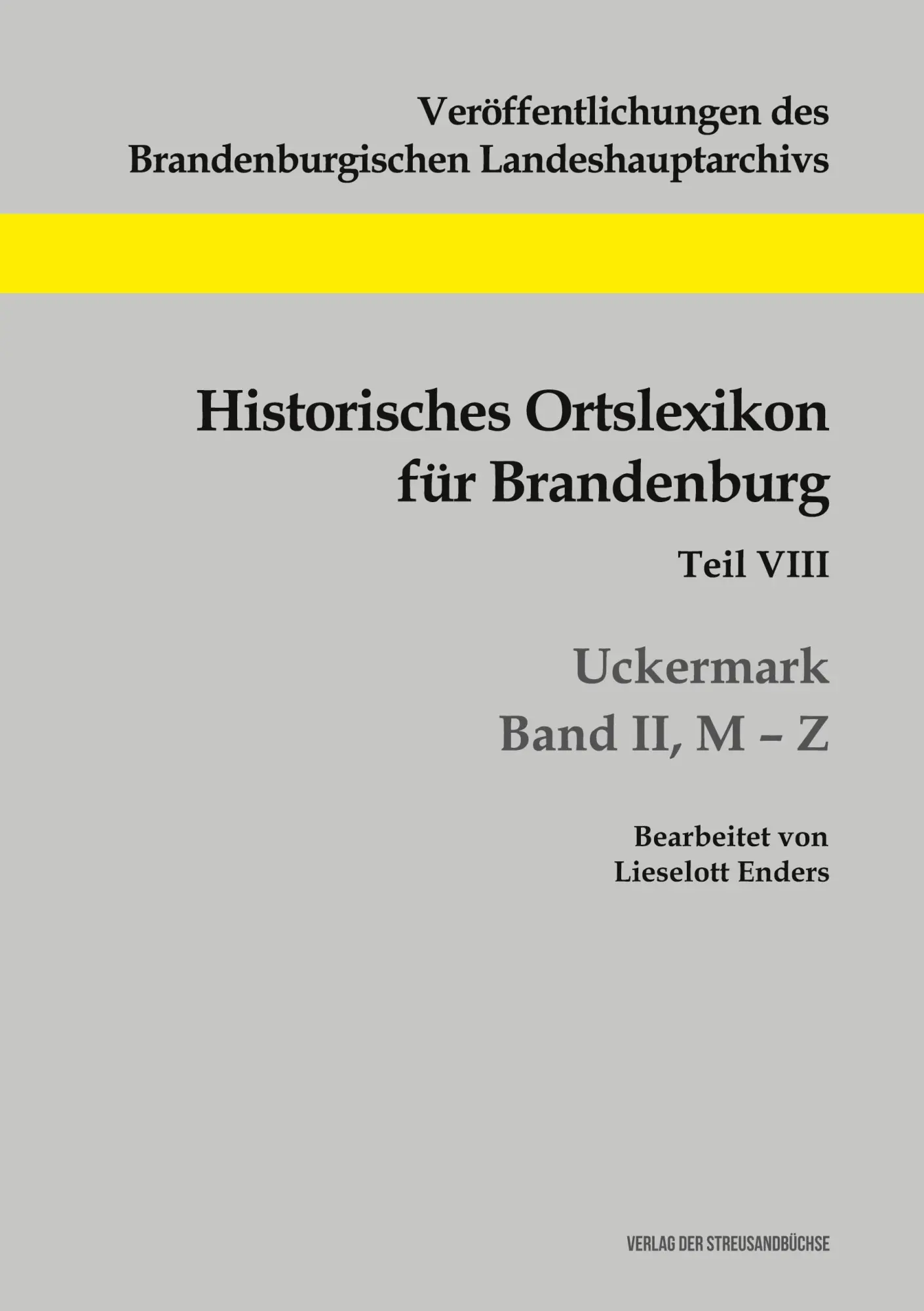 Cover: 9783883723099 | Historisches Ortslexikon für Brandenburg, Teil VIII, Uckermark,...