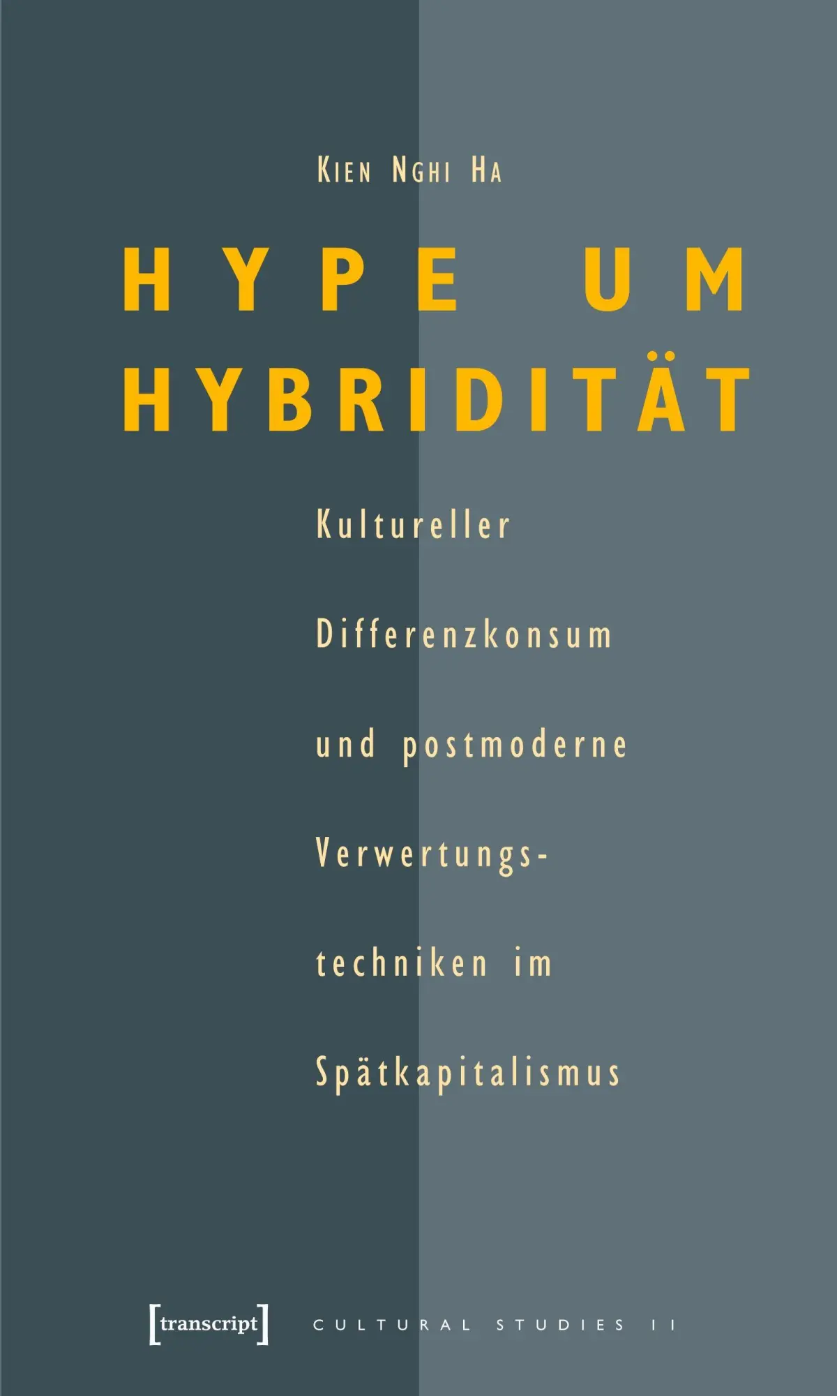Cover: 9783899423099 | Hype um Hybridität | Kien Nghi Ha | Taschenbuch | 132 S. | Deutsch