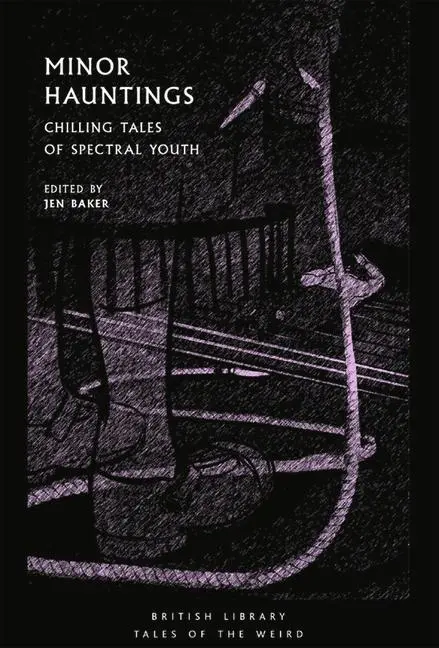 Cover: 9780712353199 | Minor Hauntings | Chilling Tales of Spectral Youth | Jen Baker | Buch
