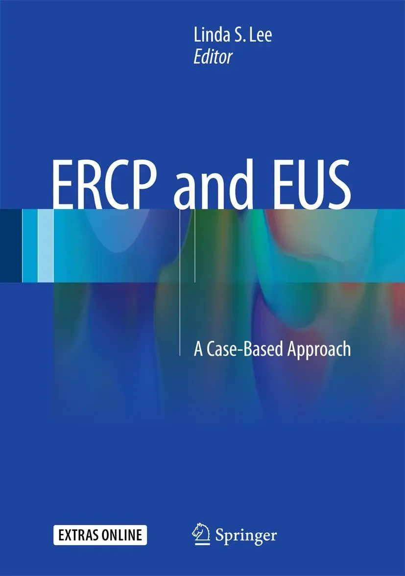 Cover: 9781493923199 | ERCP and EUS | A Case-Based Approach | Linda S. Lee | Buch | xvi