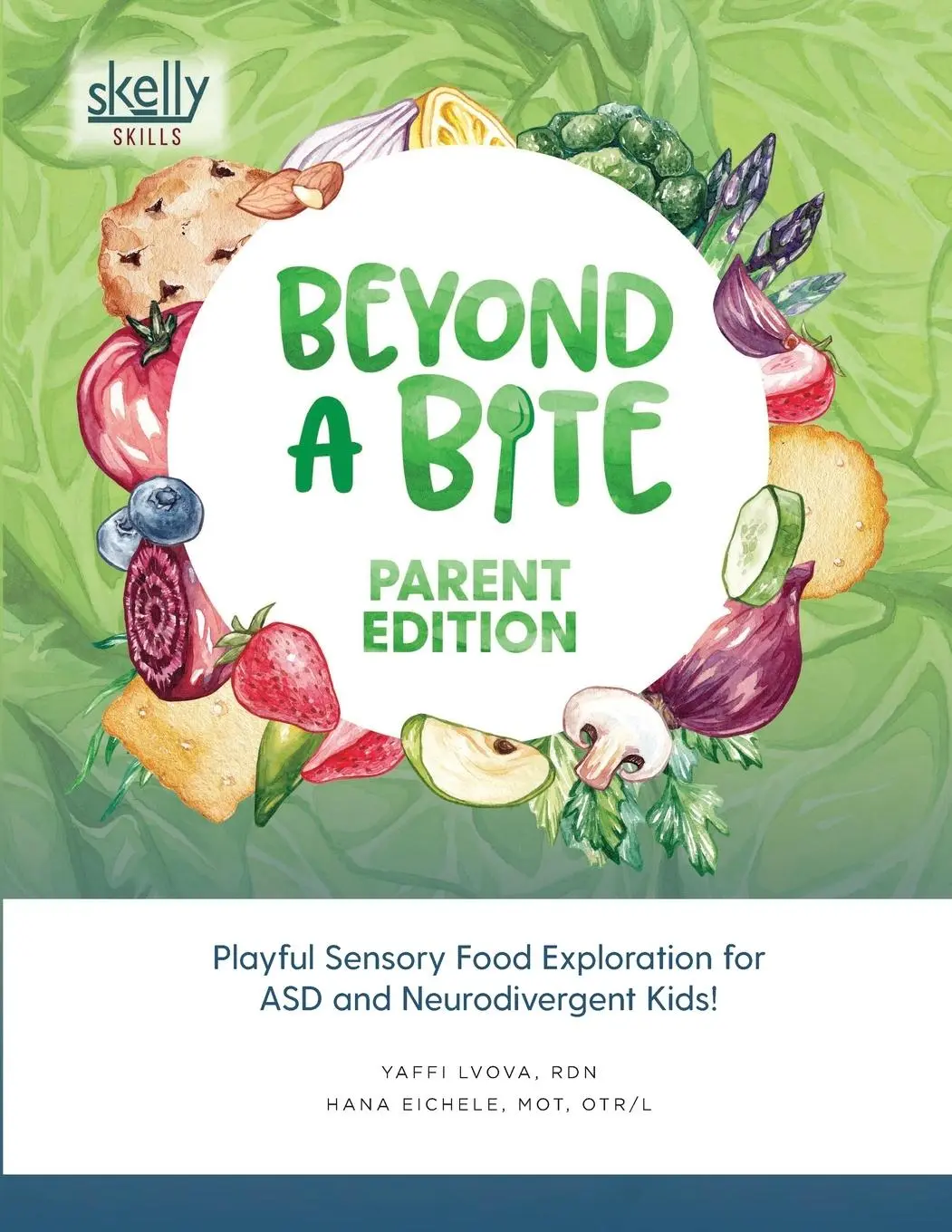 Cover: 9781733043199 | Beyond A Bite Parent Edition | Rdn Yaffi Lvova (u. a.) | Taschenbuch