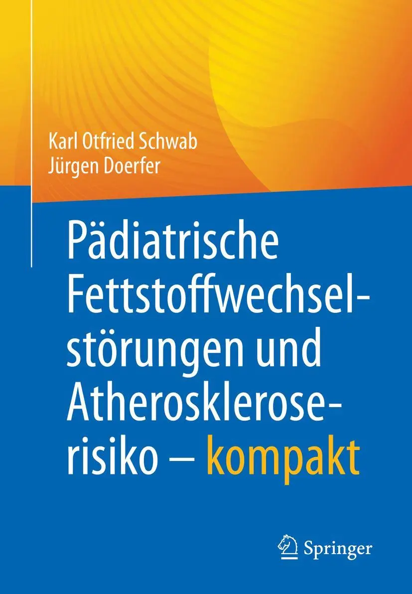 Cover: 9783662633199 | Pädiatrische Fettstoffwechselstörungen und Atheroskleroserisiko -...