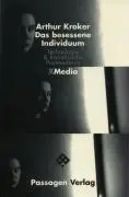 Cover: 9783851653199 | Das besessene Individuum | Technologie und französische Postmoderne