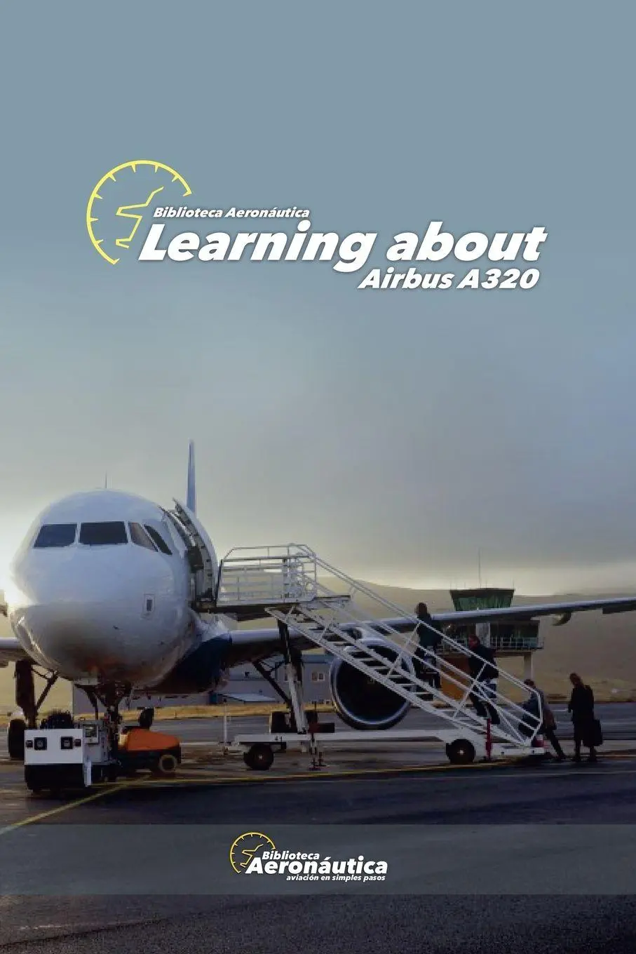 Cover: 9798227683199 | Airbus A320 Learning about | Biblioteca Aeronáutica | Taschenbuch
