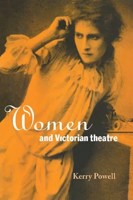 Cover: 9780521033299 | Women and Victorian Theatre | Kerry Powell | Taschenbuch | Englisch