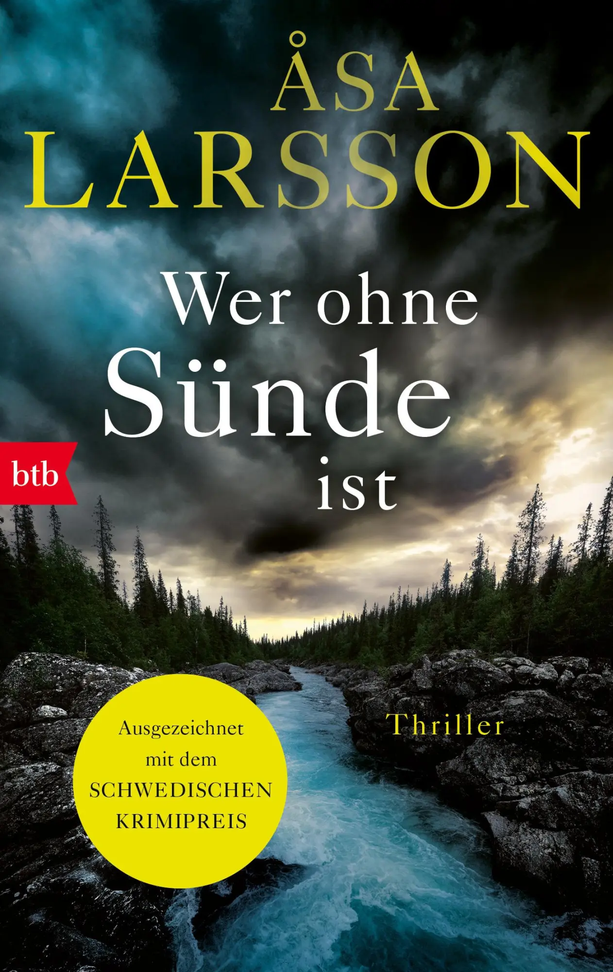 Cover: 9783442773299 | Wer ohne Sünde ist | Thriller | Åsa Larsson | Taschenbuch | 592 S.