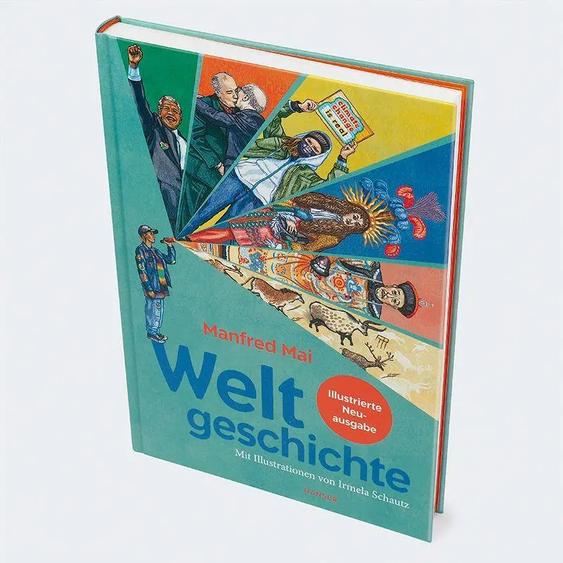 Bild: 9783446283299 | Weltgeschichte | Illustrierte Neuausgabe | Manfred Mai | Buch | 216 S.