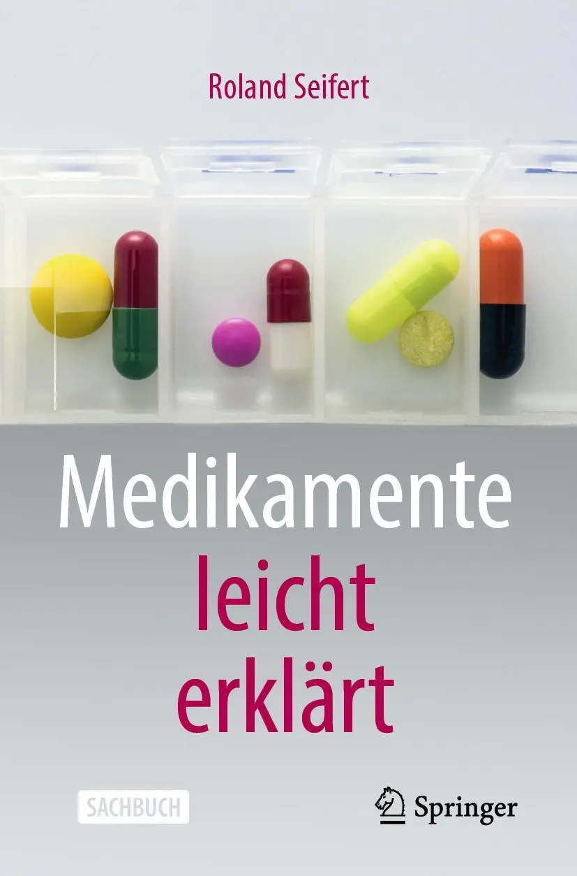 Cover: 9783662623299 | Medikamente leicht erklärt | Roland Seifert | Taschenbuch | XV | 2021