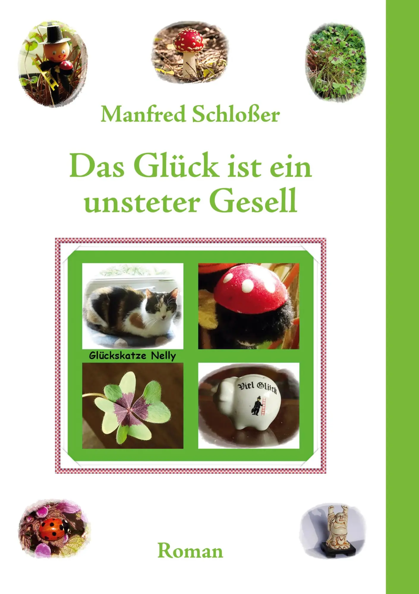 Cover: 9783757833299 | Das Glück ist ein unsteter Gesell | Roman | Manfred Schloßer | Buch