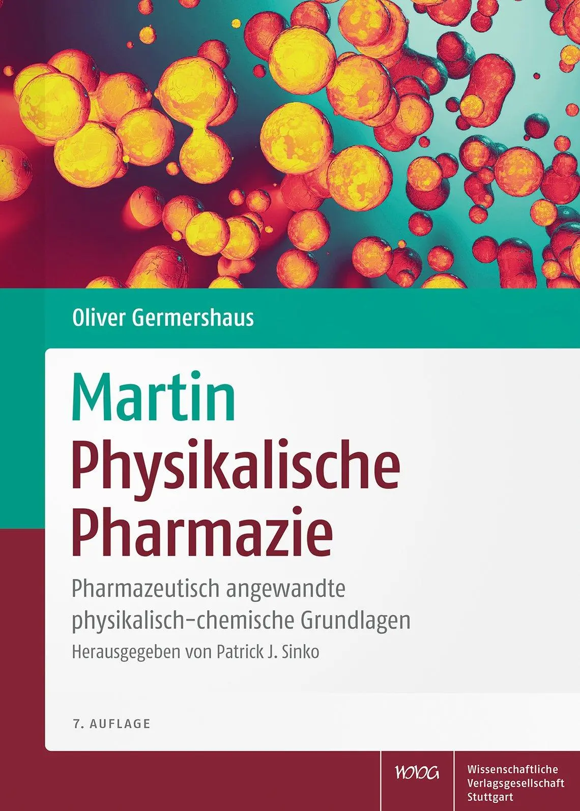 Cover: 9783804733299 | Martin Physikalische Pharmazie | Patrick J. Sinko | Buch | XII | 2022