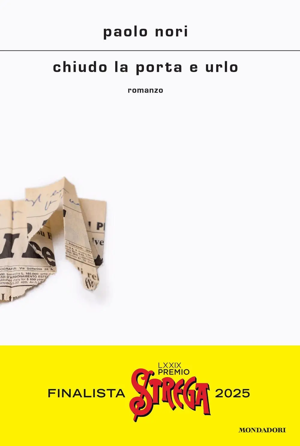 Cover: 9788804783299 | Chiudo la porta e urlo | Paolo Nori | Buch | Italienisch | 2024