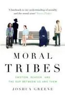 Cover: 9781782393399 | Moral Tribes | Emotion, Reason and the Gap Between Us and Them | Buch