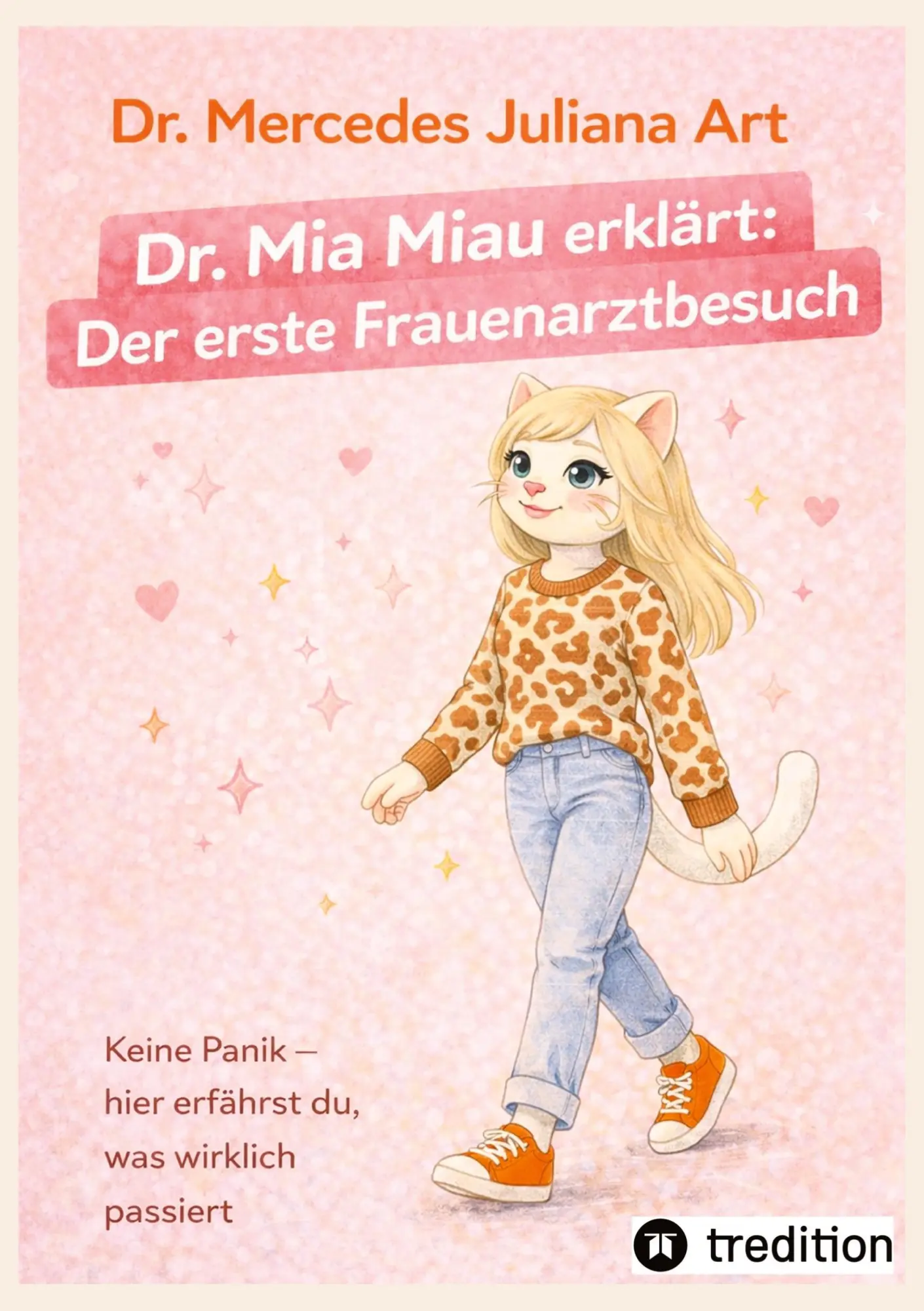 Cover: 9783384803399 | Dr. Mia Miau erklärt: Der erste Frauenarztbesuch | Art | Taschenbuch