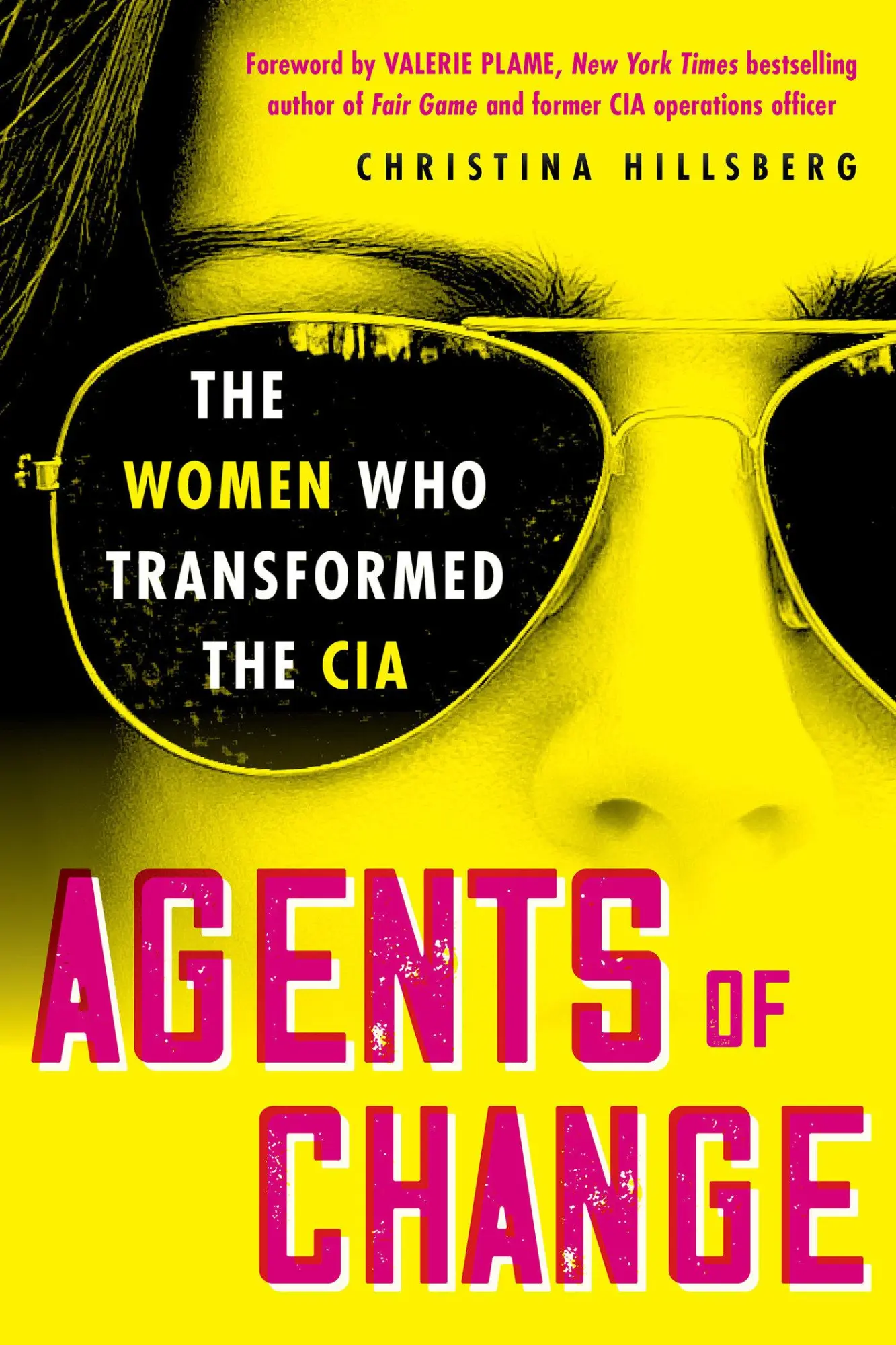 Cover: 9780806543499 | Agents of Change | The Women Who Transformed the CIA | Hillsberg