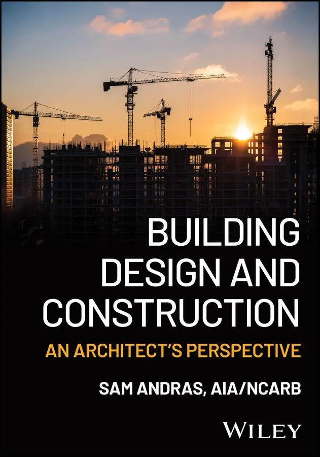 Cover: 9781394373499 | Building Design and Construction | An Architect's Perspective | Andras
