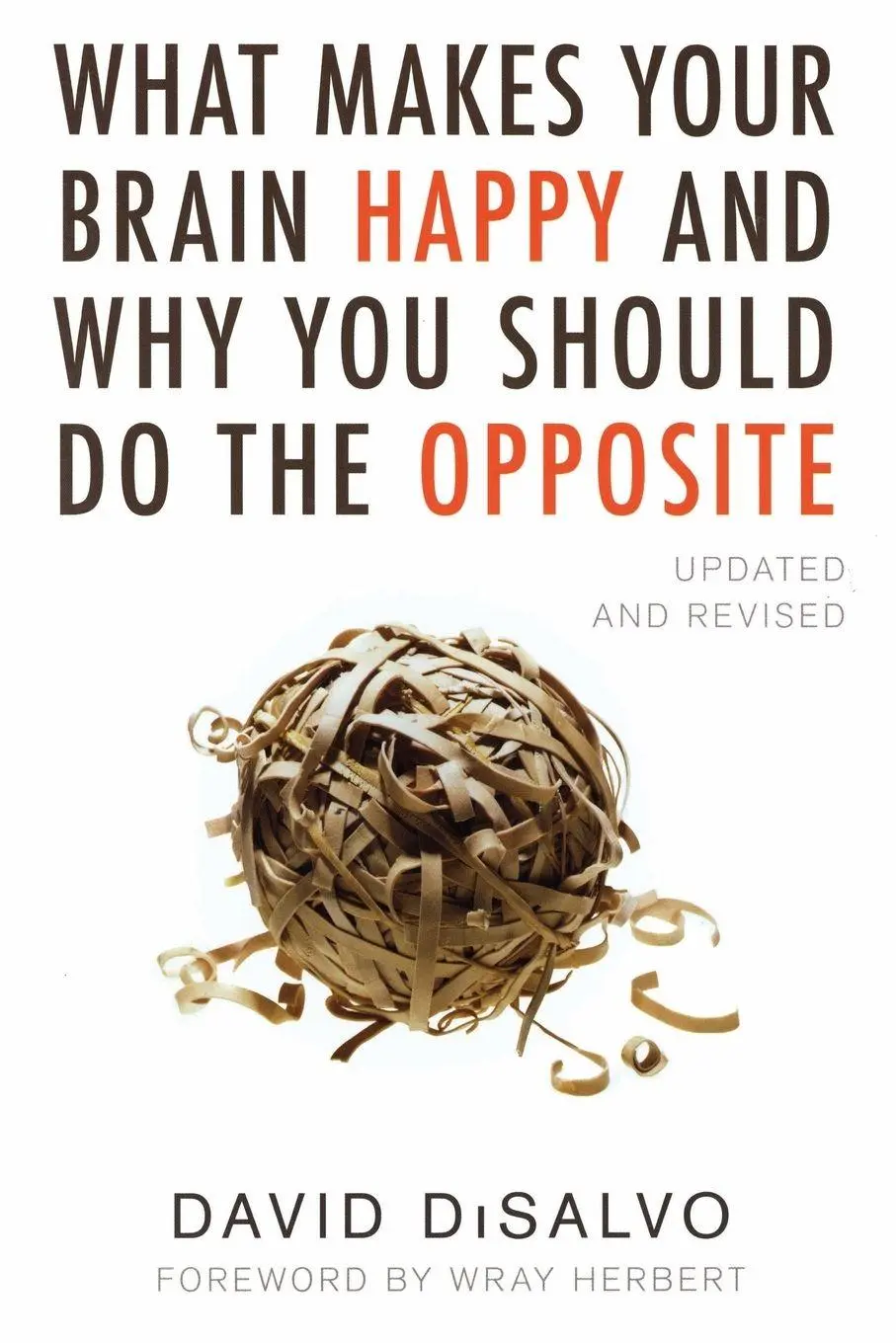 Cover: 9781633883499 | What Makes Your Brain Happy and Why You Should Do the Opposite | Buch