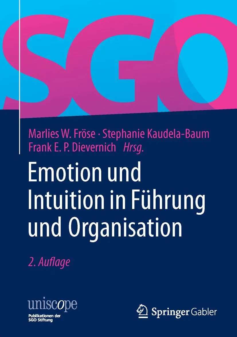 Cover: 9783658123499 | Emotion und Intuition in Führung und Organisation | Fröse (u. a.)