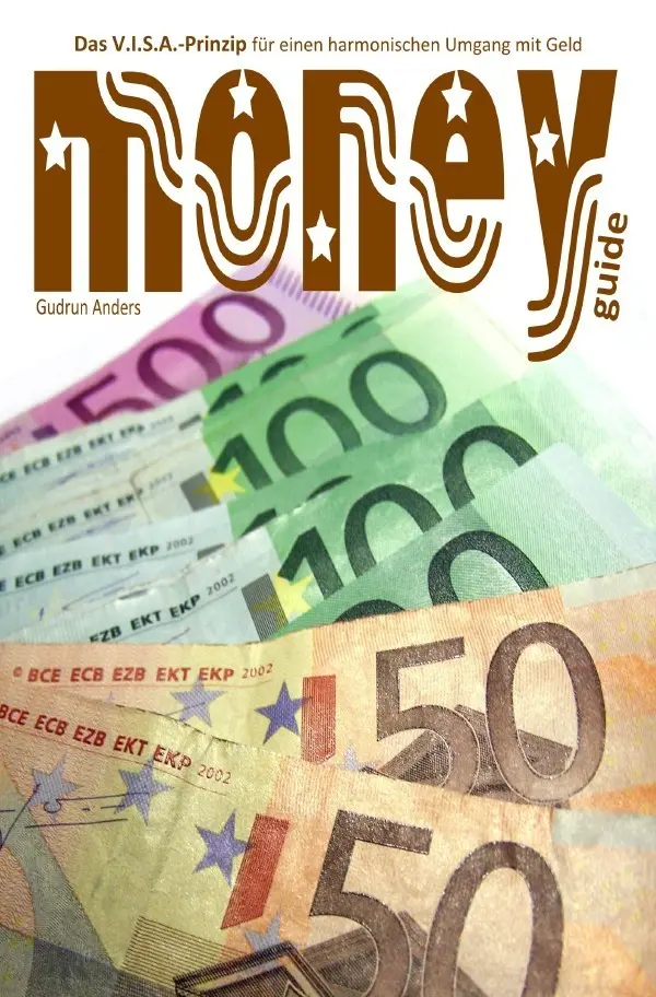 Cover: 9783741803499 | moneyguide | Gudrun Anders | Taschenbuch | 204 S. | Deutsch | 2016