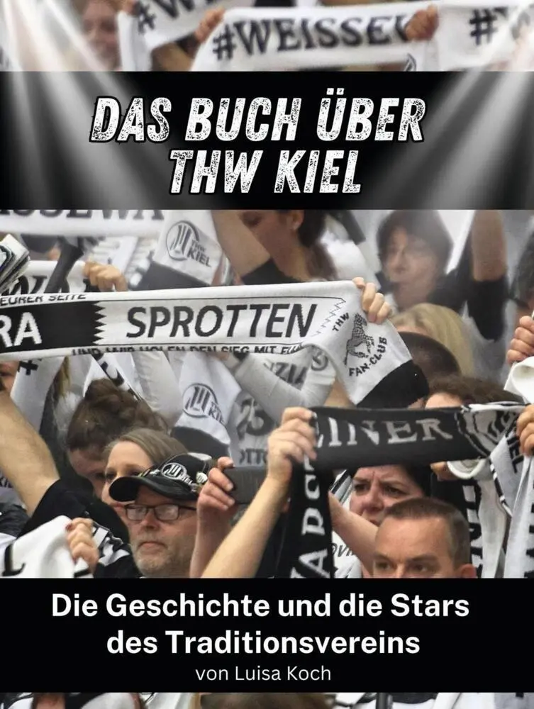 Cover: 9783759103499 | Das Buch über THW Kiel | Luisa Koch | Taschenbuch | Deutsch | FlipFlop