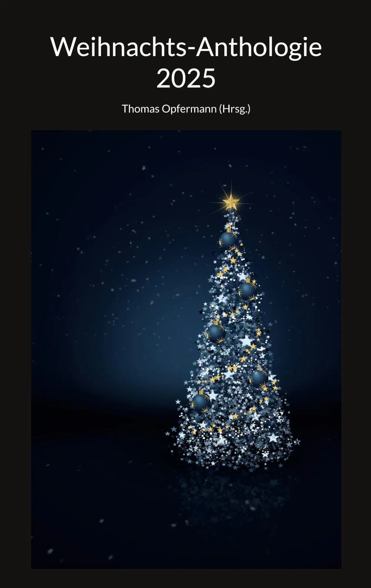 Cover: 9783819283499 | Weihnachts-Anthologie 2025 | Thomas Opfermann | Taschenbuch | 184 S.