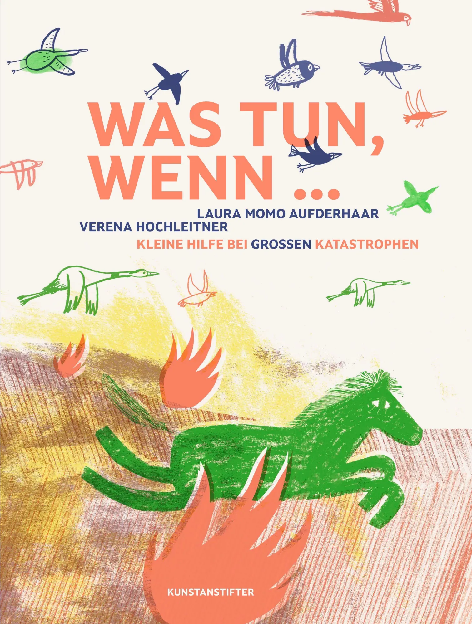 Cover: 9783948743499 | Was tun, wenn ... | Kleine Hilfe bei großen Katastrophen | Buch | 2025