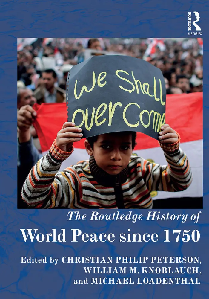 Cover: 9780367733599 | The Routledge History of World Peace since 1750 | Peterson (u. a.)