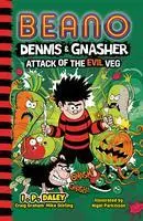 Cover: 9780755503599 | Beano Dennis &amp; Gnasher: Attack of the Evil Veg | Beano (u. a.) | Buch