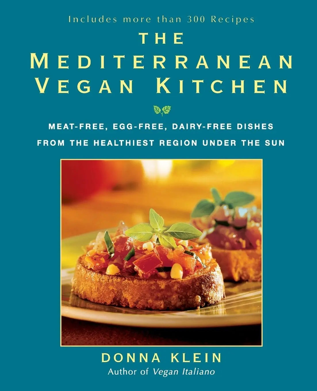 Cover: 9781557883599 | The Mediterranean Vegan Kitchen | Donna Klein | Taschenbuch | Englisch