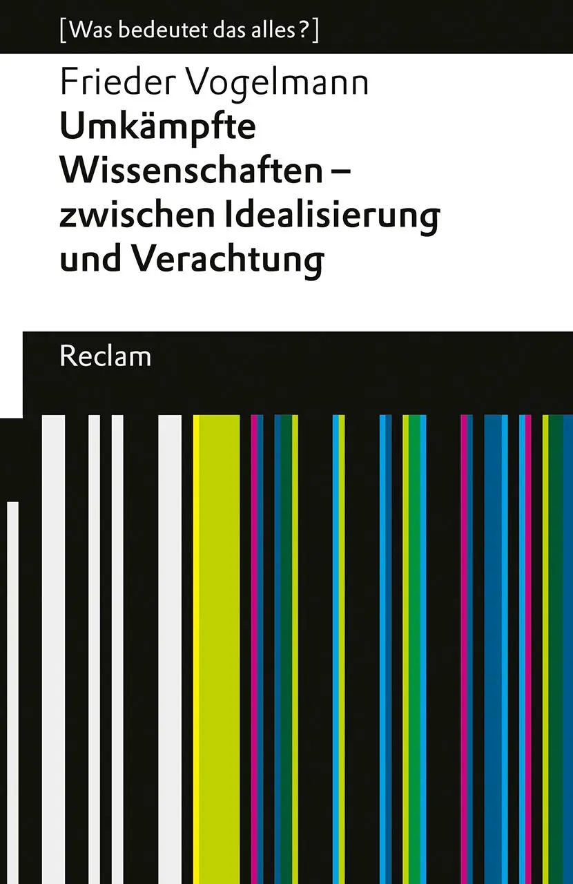 Cover: 9783150143599 | Umkämpfte Wissenschaften - zwischen Idealisierung und Verachtung....