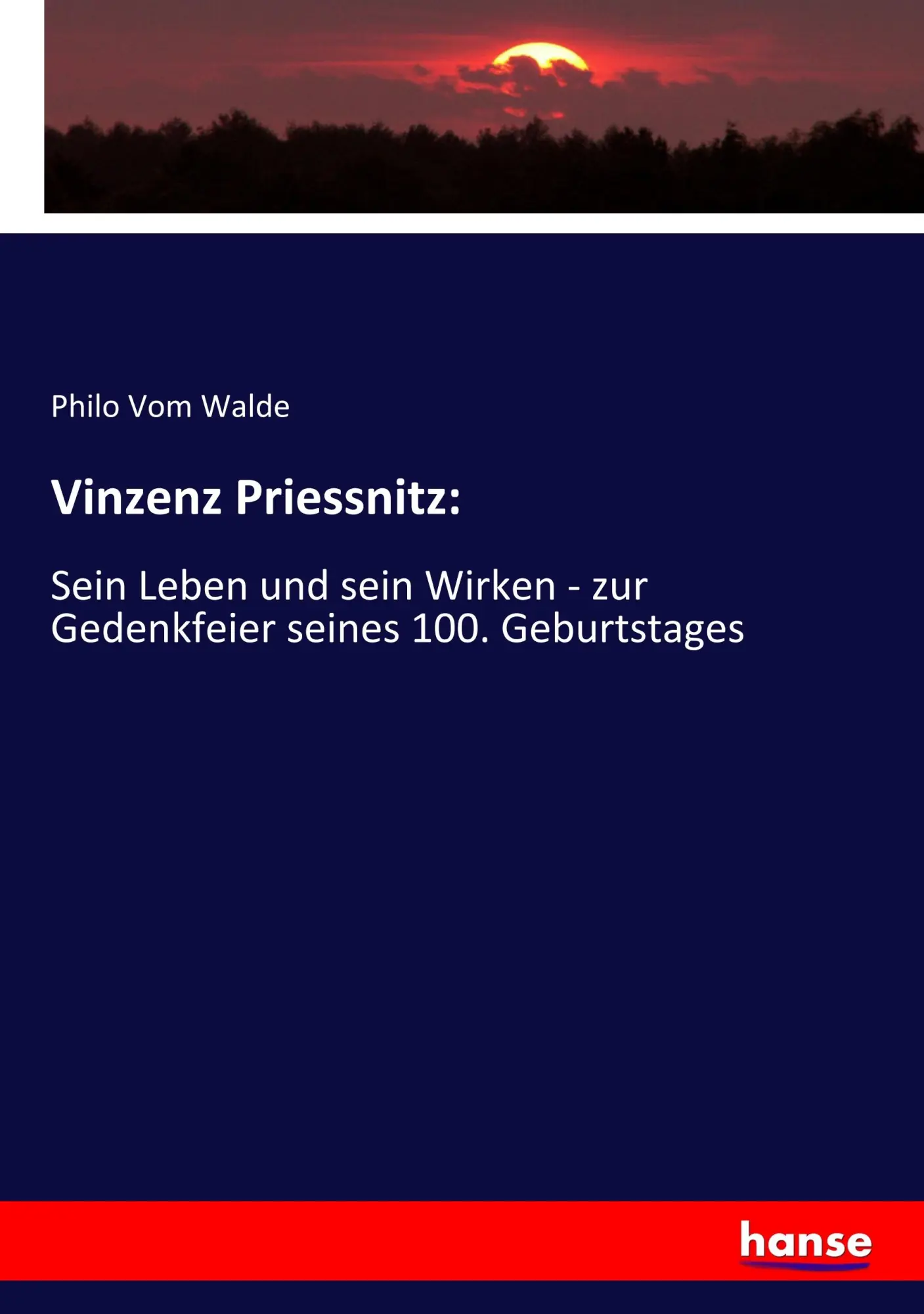 Cover: 9783337733599 | Vinzenz Priessnitz: | Philo Vom Walde | Taschenbuch | 352 S. | Deutsch