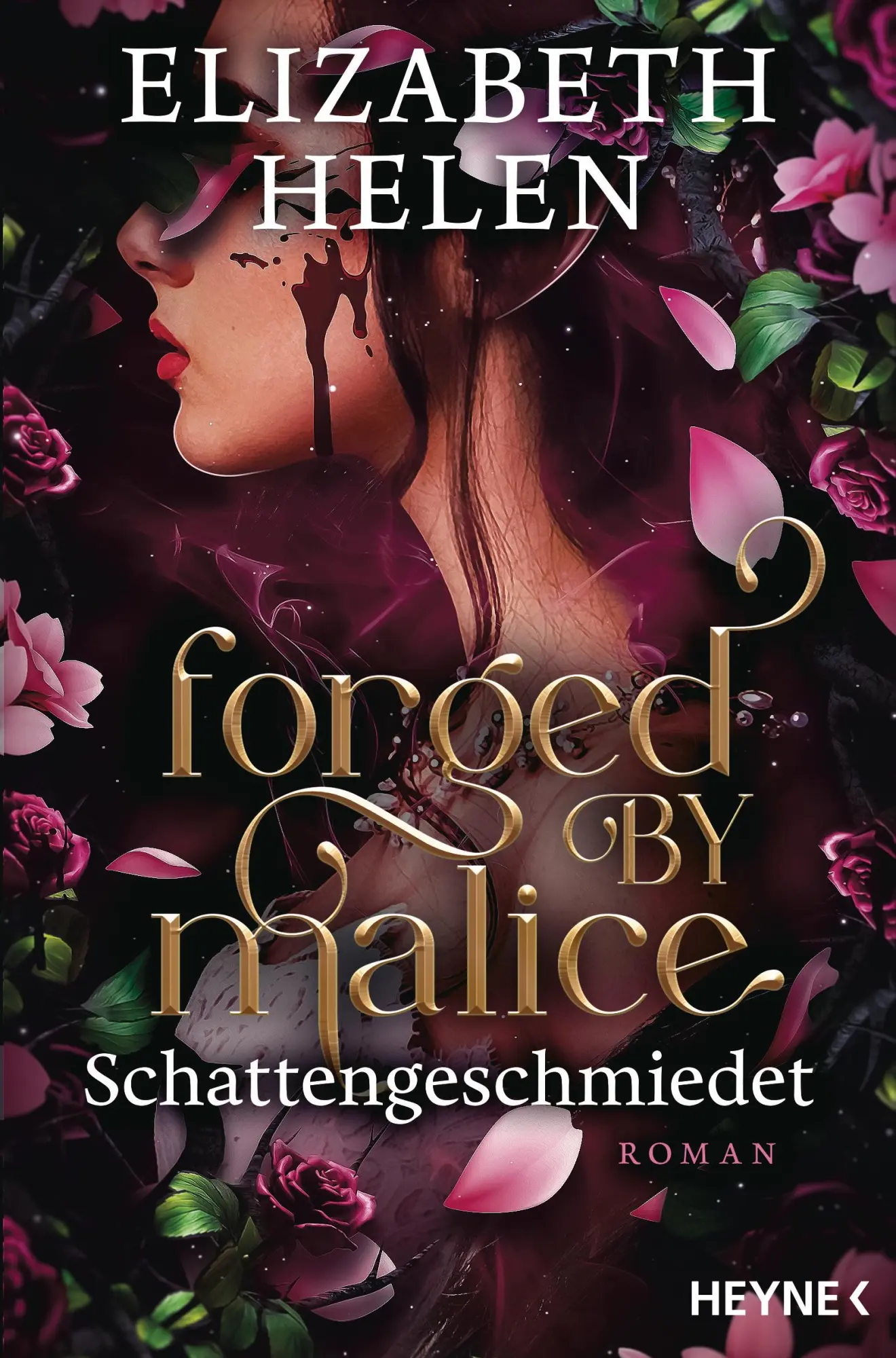 Cover: 9783453323599 | Forged by Malice - Schattengeschmiedet | Roman | Elizabeth Helen