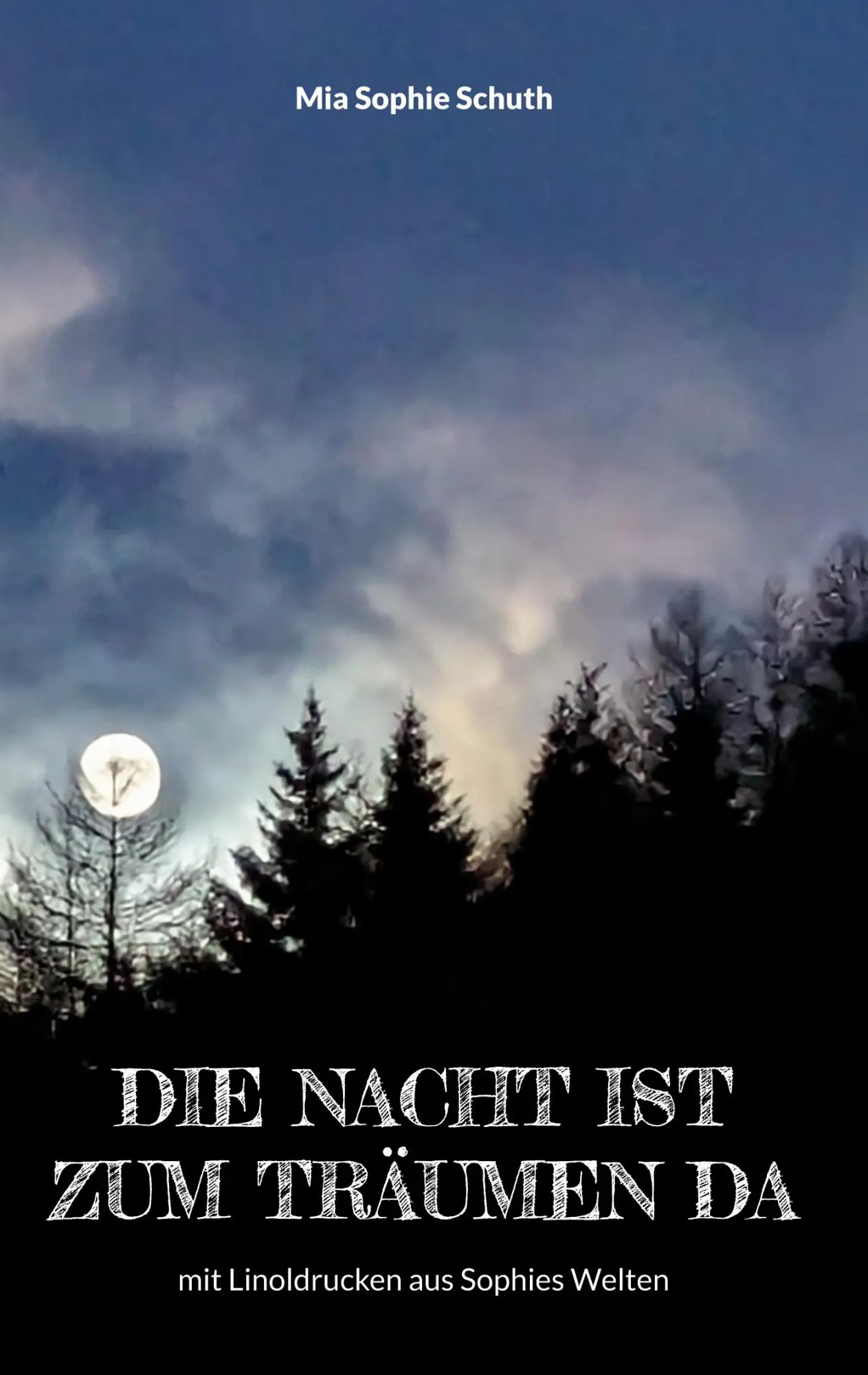 Cover: 9783769303599 | Die Nacht ist zum Träumen da | Mia Sophie Schuth | Buch | 80 S. | 2024