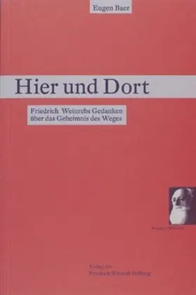 Cover: 9783905783599 | Hier und Dort | Eugen Baer | Taschenbuch | 130 S. | Deutsch | 2020