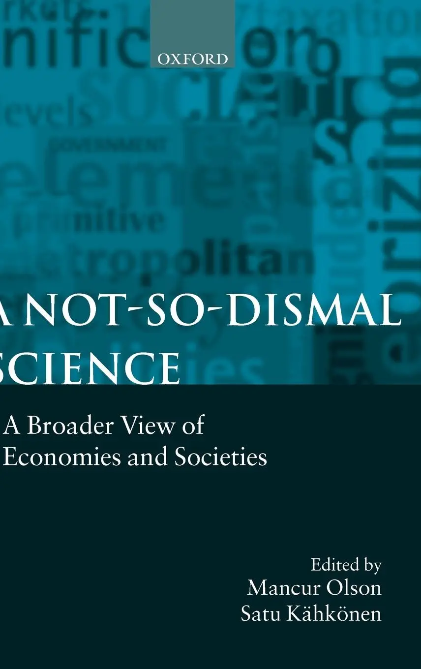 Cover: 9780198293699 | A Not-So-Dismal Science | A Broader View of Economies and Societies