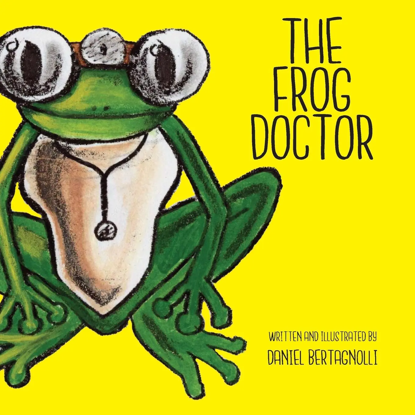 Cover: 9781087903699 | The Frog Doctor | Daniel Bertagnolli | Taschenbuch | Englisch | 2021