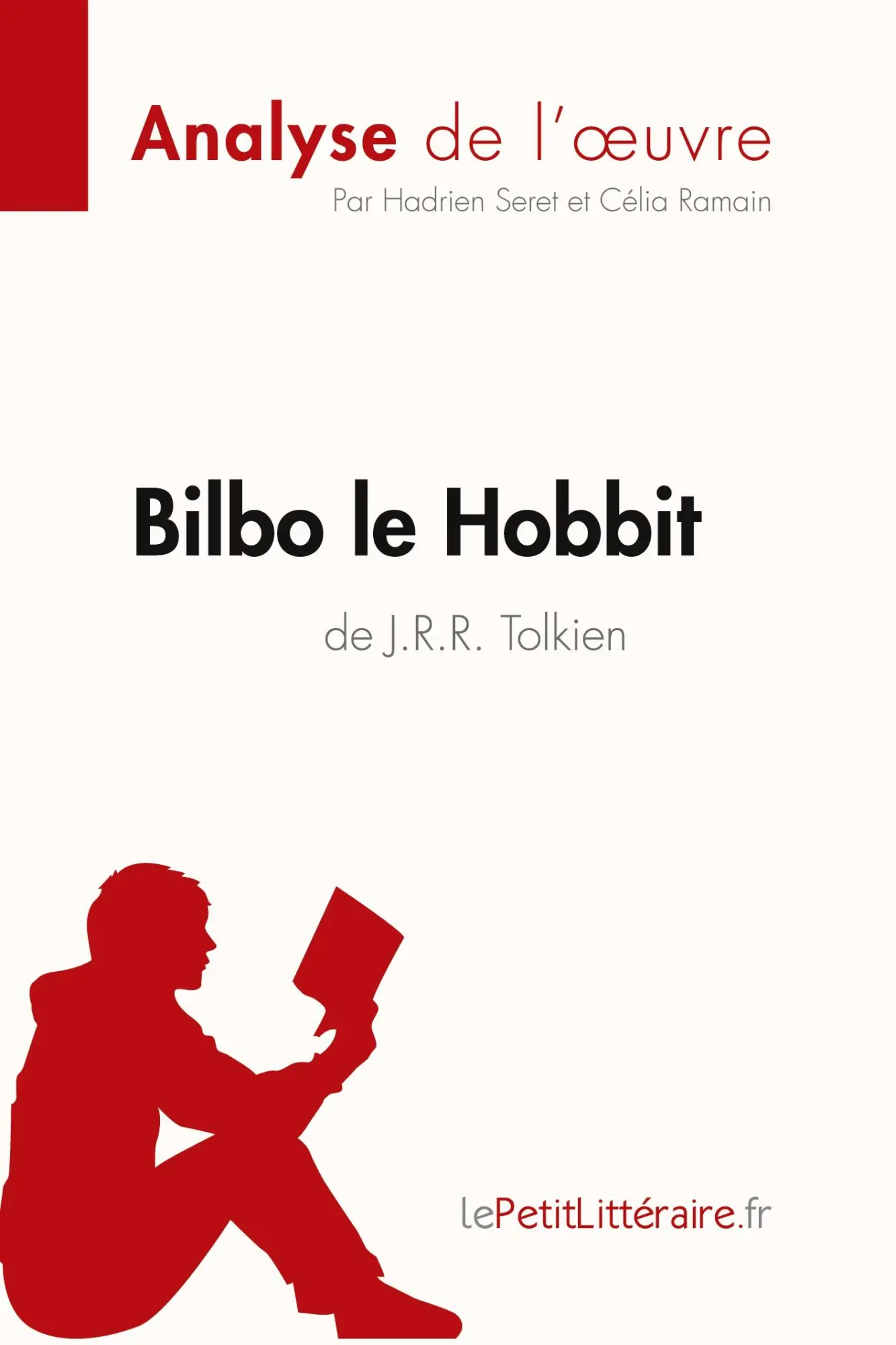 Cover: 9782806253699 | Bilbo le Hobbit de J. R. R. Tolkien (Analyse de l'oeuvre) | Buch
