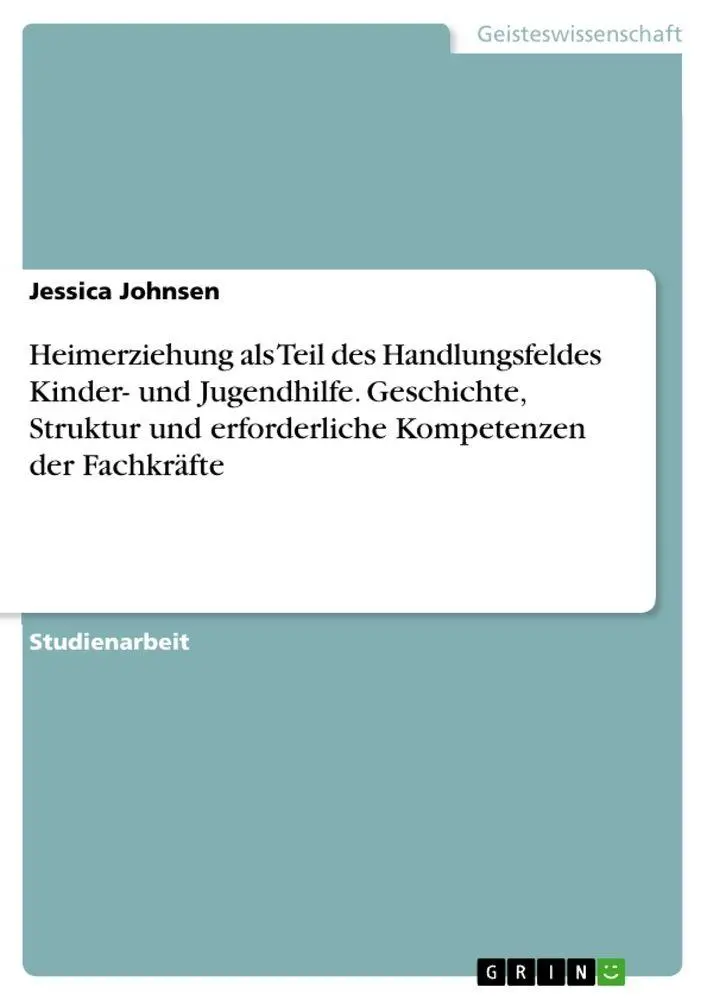 Cover: 9783346183699 | Heimerziehung als Teil des Handlungsfeldes Kinder- und Jugendhilfe....
